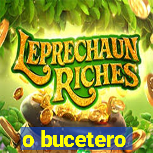 o bucetero